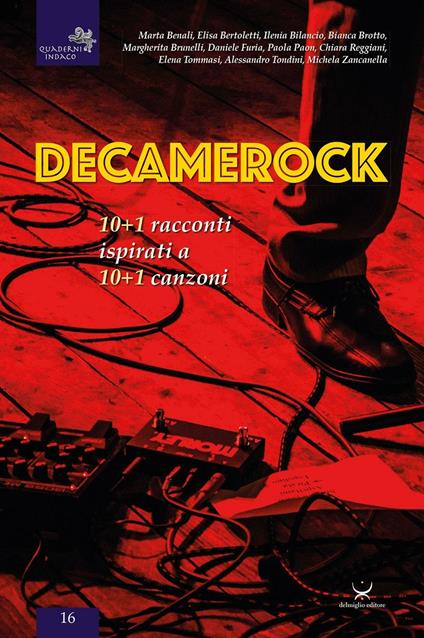 Decamerock. 10+1 racconti ispirati a 10+1 canzoni - copertina