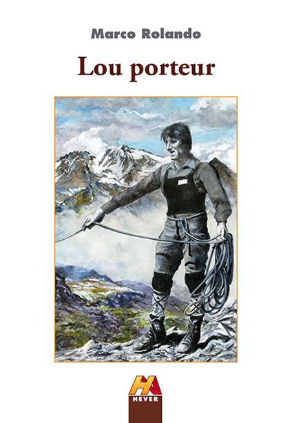 Lou porteur - Marco Rolando - copertina