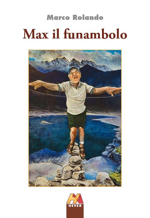 Max il funambolo - Marco Rolando - copertina