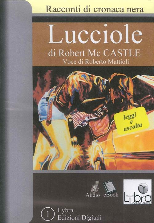 Lucciole. CD-ROM - Robert McCastle - copertina