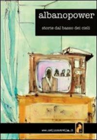 Albanopower. Storie dal basso dei cieli - copertina