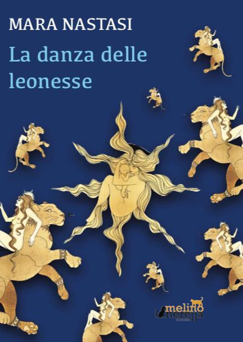 La danza delle leonesse - Mara Nastasi - copertina