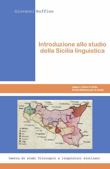 Introduzione allo studio della Sicilia linguistica - Giovanni Ruffino - copertina