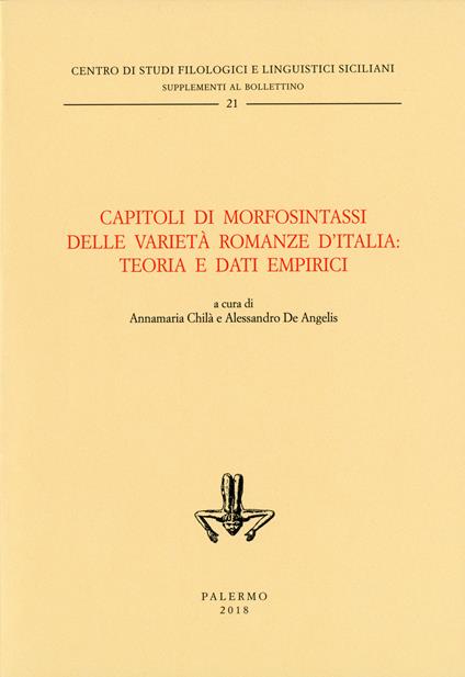 Capitoli di morfosintassi delle varietà romanze d'Italia: teoria e dati empirici. Ediz. critica - copertina
