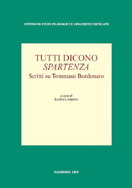 Tutti dicono spartenza. Scritti su Tommaso Bordonaro - copertina
