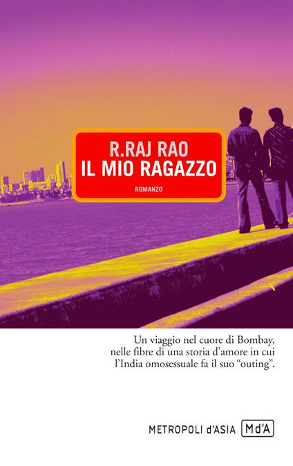Il mio ragazzo - Raj R. Rao,S. Bianchi,S. Fruner - ebook