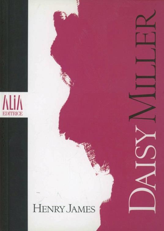 Daisy Miller. Testo inglese a fronte - Henry James - copertina