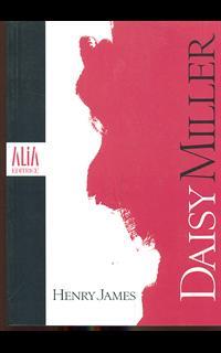 Daisy Miller. Testo inglese a fronte