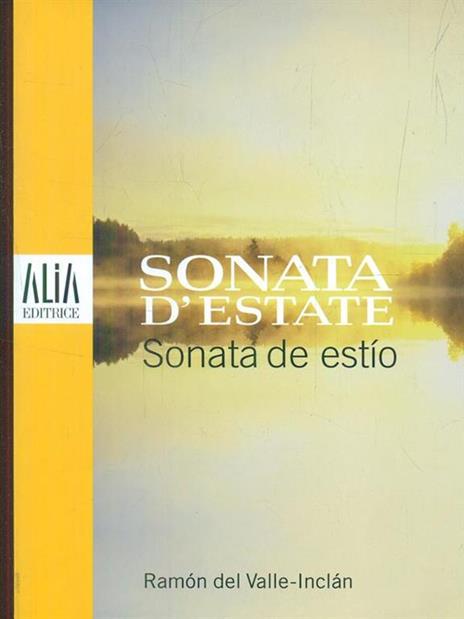 Sonata d'estate. Testo spagnolo a fronte - Ramón del Valle-Inclán - copertina