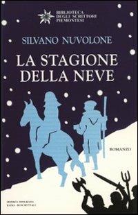 La stagione della neve - Silvano Nuvolone - copertina