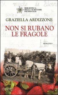 Non si rubano le fragole - Graziella Ardizzone - copertina