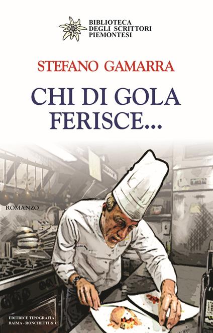 Chi di gola ferisce... - Stefano Gamarra - copertina