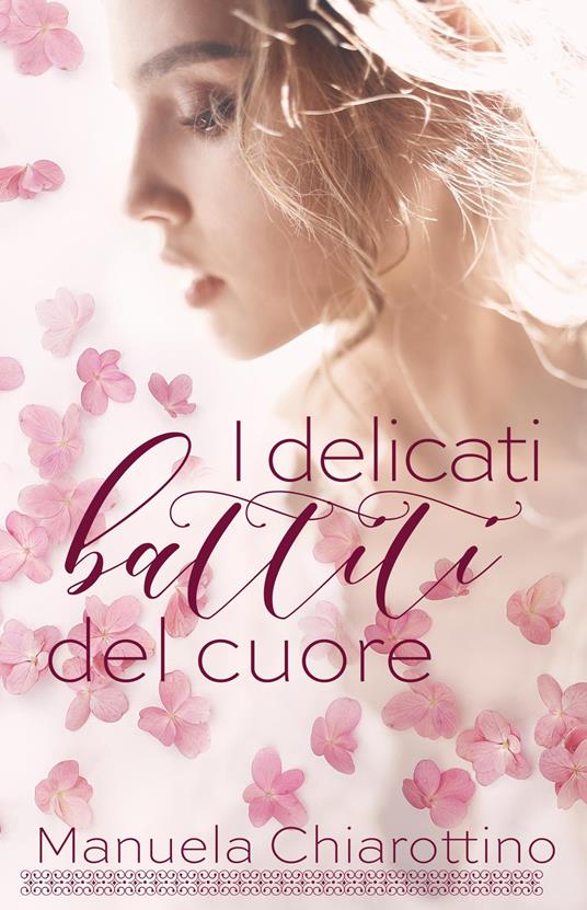 I delicati battiti del cuore - Manuela Chiarottino - copertina