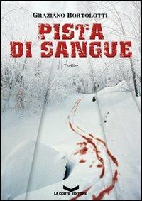 Pista di sangue - Graziano Bortolotti - copertina