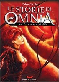 Le storie di Omnia. Sul filo della magia - Fabio Cicolani - copertina