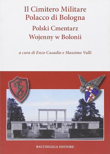 Il cimitero militare polacco di Bologna. Ediz. multilingue - copertina