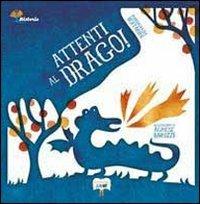 Attenti al drago! - Mariagrazia Bertarini - copertina