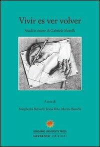 Vivir es volver. Studi in onore di Gabriele Morelli - copertina