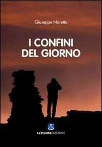 I confini del giorno - Giuseppe Naretto - copertina