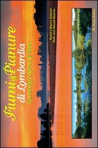 Fiumi & pianure di Lombardia-Lombardy's rivers & plain - Paolo Ardiani - copertina