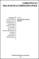 Carlo Pucci tra scienza e impegno civile