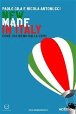 New Made in Italy. Come usciremo dalla crisi