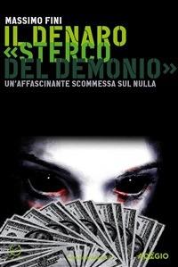 Il denaro «Sterco del demonio» - Massimo Fini - ebook