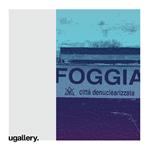 Ugallery 2017. Ediz. italiana e inglese