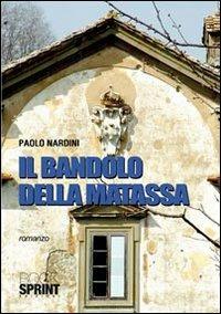 Il bandolo della matassa - Paolo Nardini - copertina