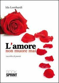L'amore non muore mai - Ida Lombardi - copertina