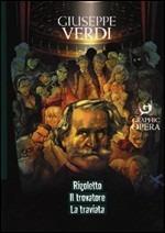 Verdi. Rigoletto, Il trovatore, La traviata. Con CD Audio - copertina