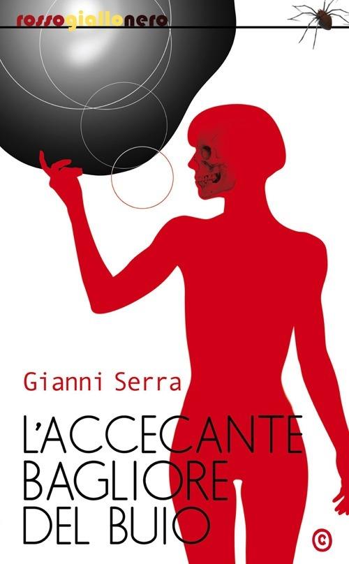 L' accecante bagliore del buio - Gianni Serra - copertina