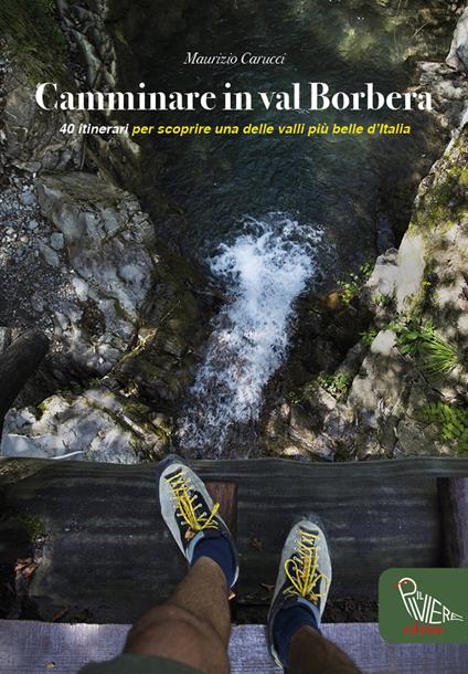 Camminare in Val Borbera. Ediz. italiana e inglese. Con Carta geografica - Maurizio Carucci - copertina
