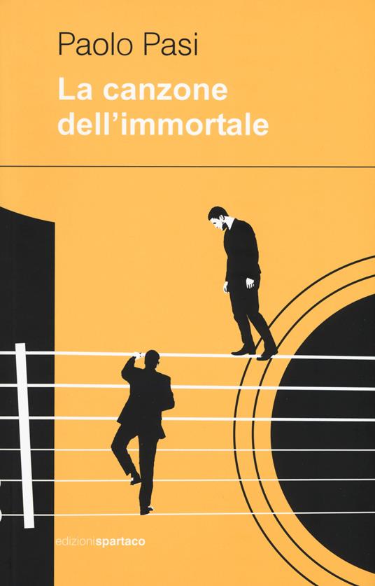 La canzone dell'immortale - Paolo Pasi - copertina
