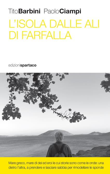 L' isola dalle ali di farfalla - Tito Barbini,Paolo Ciampi - copertina