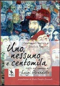 Uno, nessuno e centomila - Gianluca Famulari - copertina