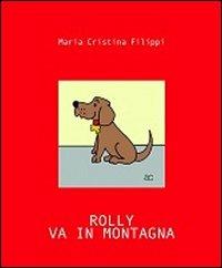Rolly va in montagna - M. Cristina Filippi - copertina