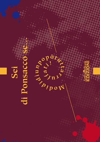Sei di Ponsacco se... Modididìunpopòtuttiarruffati - copertina