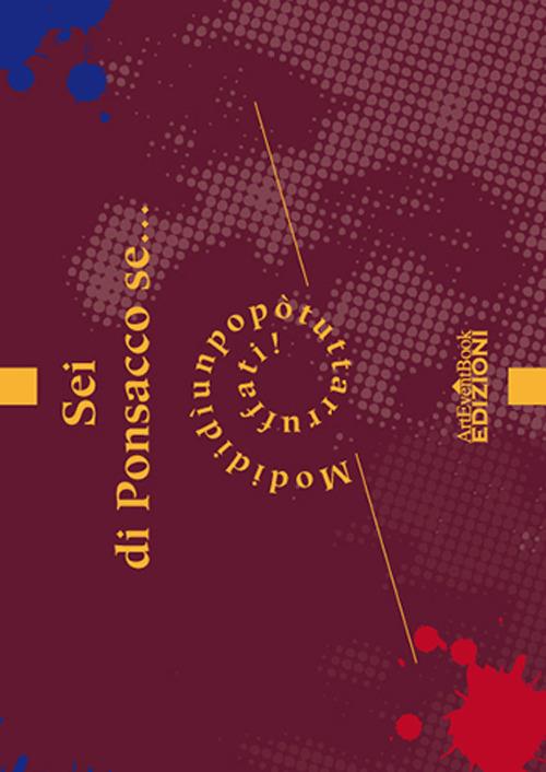 Sei di Ponsacco se... Modididìunpopòtuttiarruffati - copertina