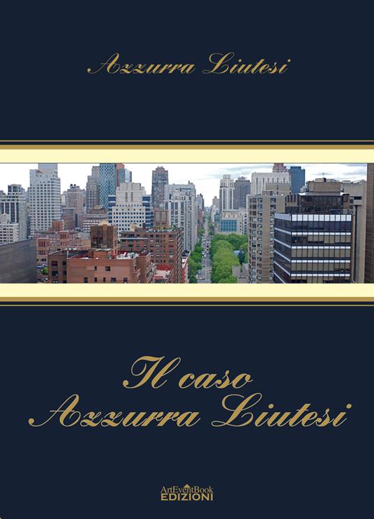 Il caso Azzurra Liutesi - copertina