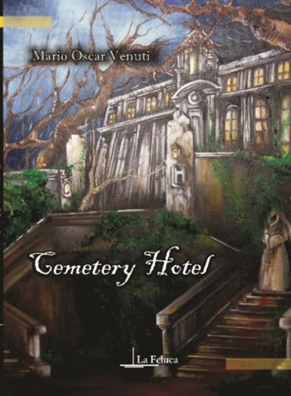 Cemetery hotel - Mario Oscar Venuti - copertina