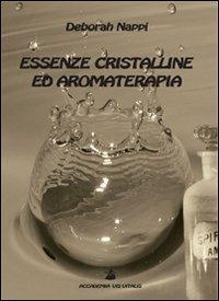 Essenze cristalline ed aromaterapia - Deborah Nappi - copertina