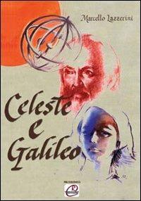 Celeste e Galileo - Marcello Lazzerini - copertina