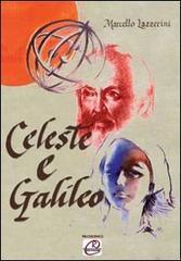 Celeste e Galileo - Marcello Lazzerini - 2