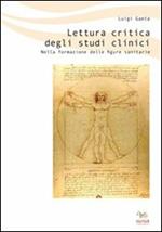 Lettura critica degli studi clinici. Nella formazione delle figure sanitarie