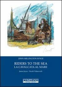 Riders to the sea-La cavalcata al mare. Ediz. bilingue - John M. Synge - copertina