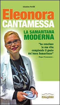 Eleonora Cantamessa. La samaritana moderna - Giustino Perilli - copertina