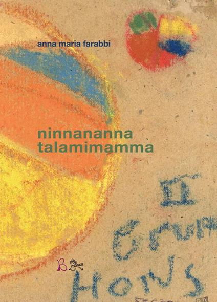 Ninnananna talamimamma - Anna Maria Farabbi - copertina