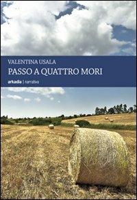 Passo a quattro mori - Valentina Usala - copertina