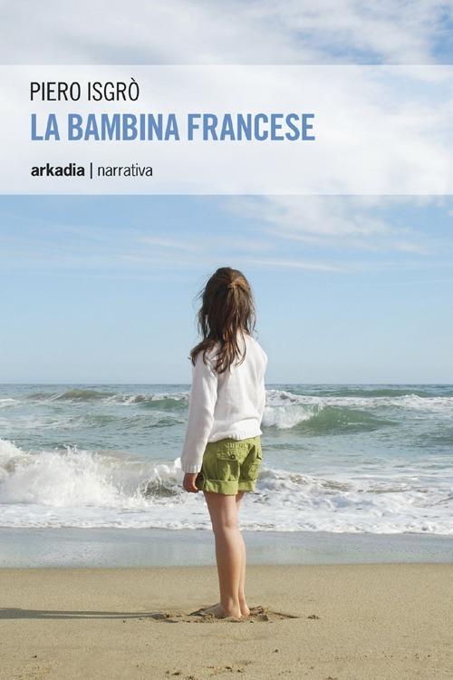 La bambina francese - Piero Isgrò - copertina